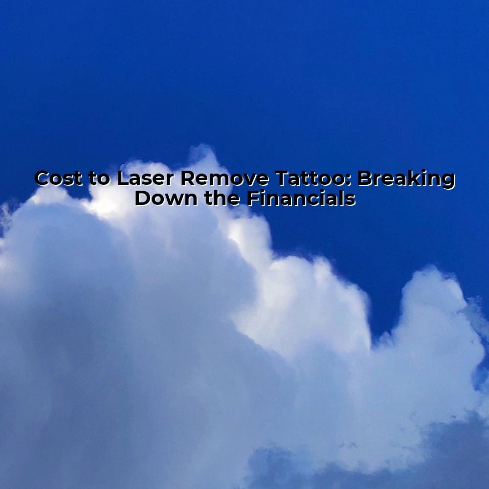 Cost to Laser Remove Tattoo