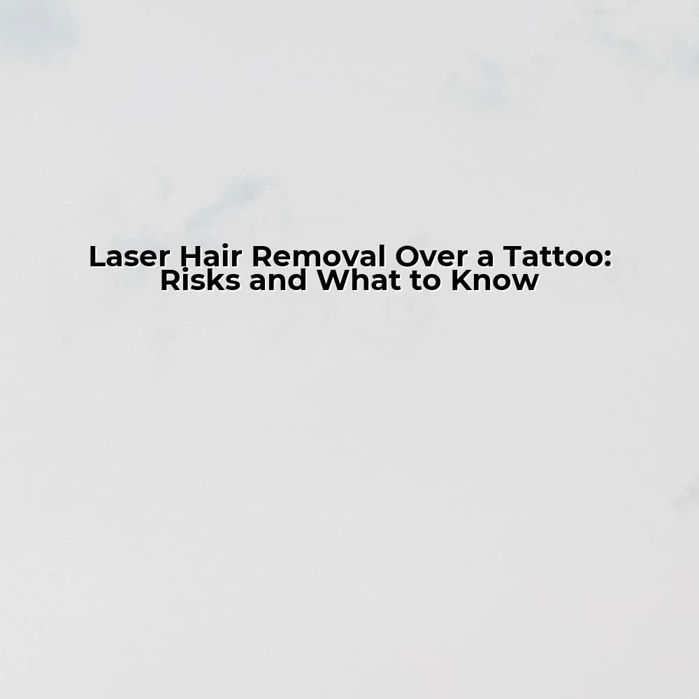 Laser Hair Removal Over a Tattoo