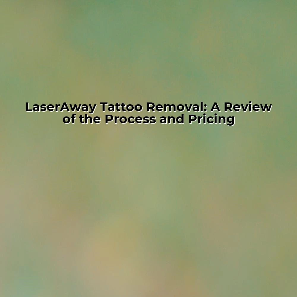 LaserAway Tattoo Removal