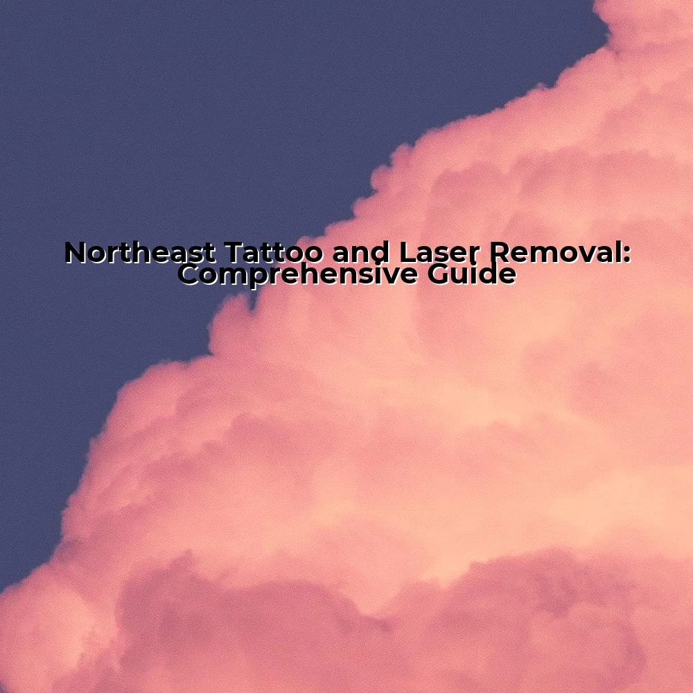 Northeast Tattoo and Laser Removal