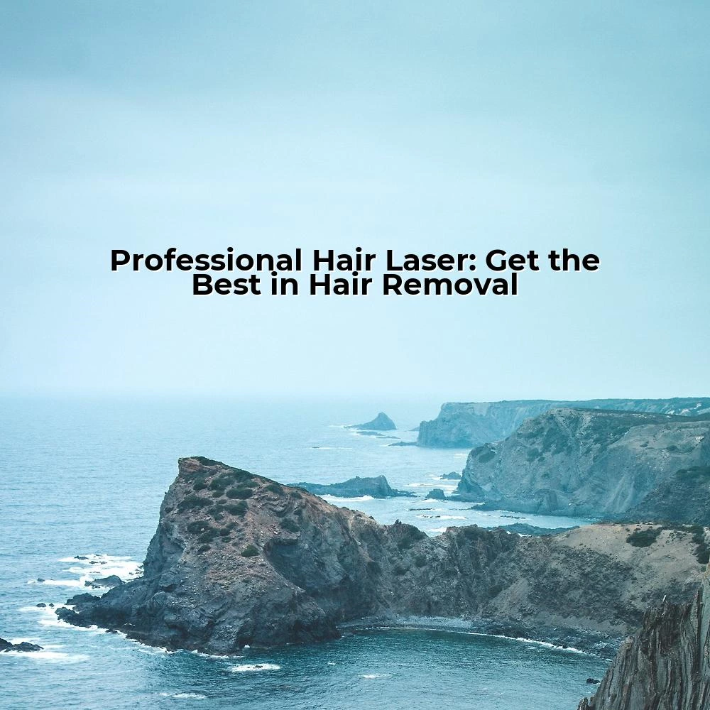 Professional Hair Laser