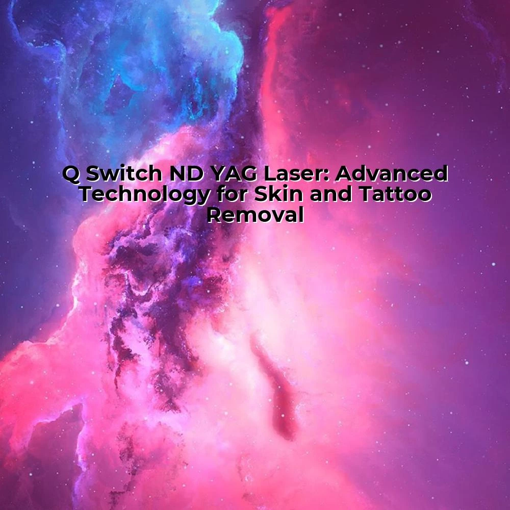 Q Switch ND YAG Laser