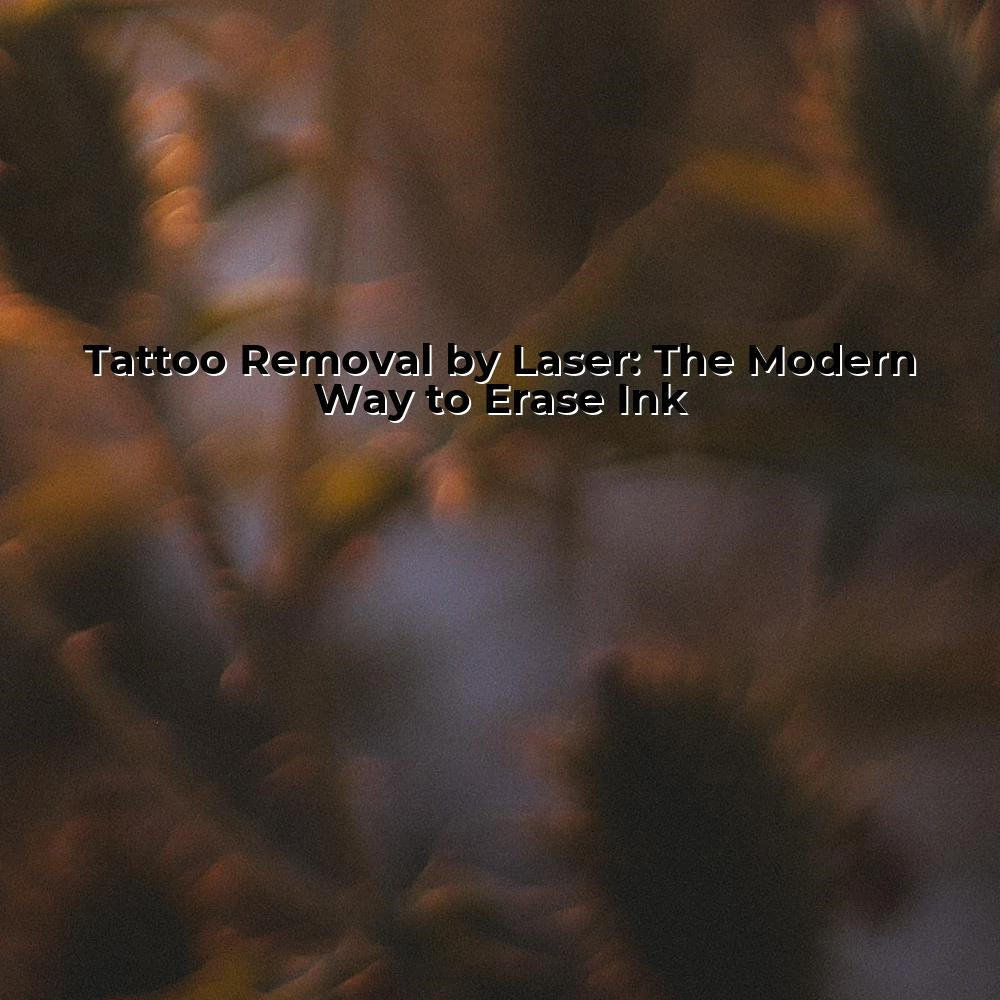 Tattoo Removal by Laser