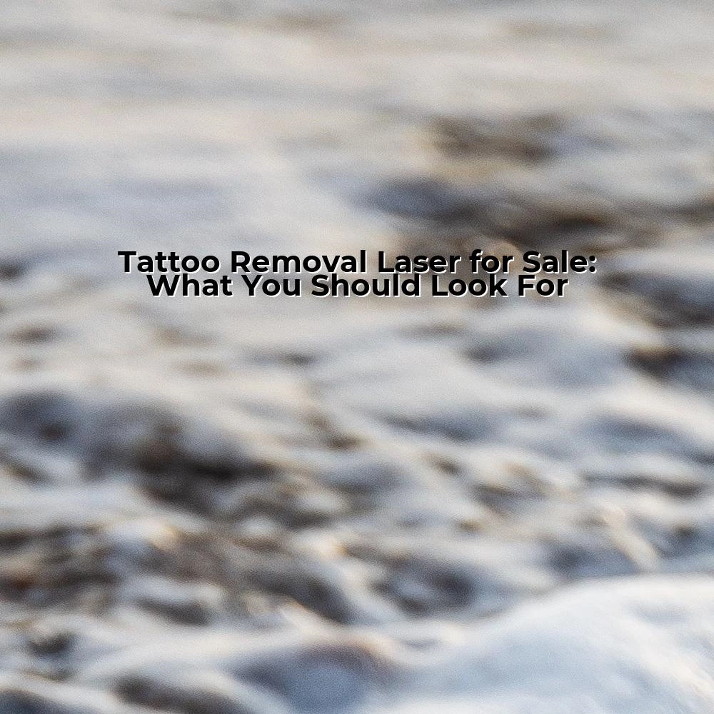 Tattoo Removal Laser for Sale