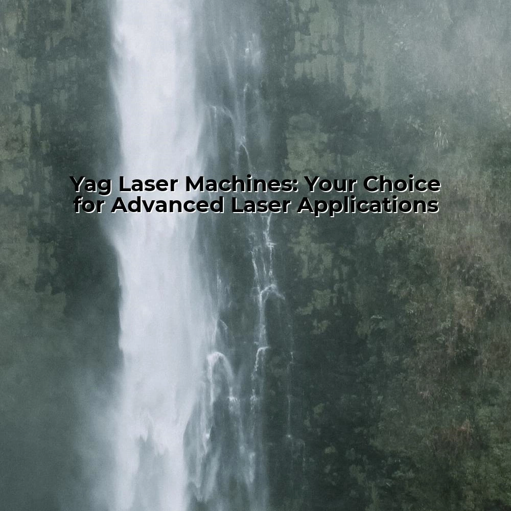 Yag Laser Machines